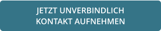 JETZT UNVERBINDLICH  KONTAKT AUFNEHMEN