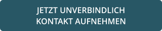 JETZT UNVERBINDLICH  KONTAKT AUFNEHMEN