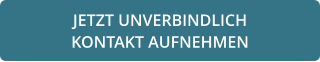 JETZT UNVERBINDLICH  KONTAKT AUFNEHMEN