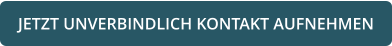 JETZT UNVERBINDLICH KONTAKT AUFNEHMEN