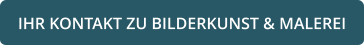 IHR KONTAKT ZU BILDERKUNST & MALEREI